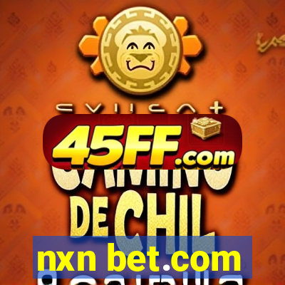 nxn bet.com